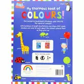 My Enormous Book of Colours (Big Size)